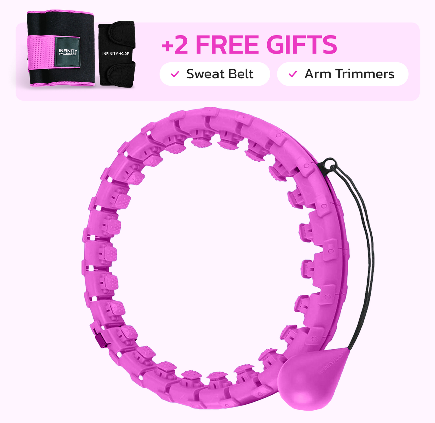 INFINITY HOOP PLUS (Arm Trimmer Offer)