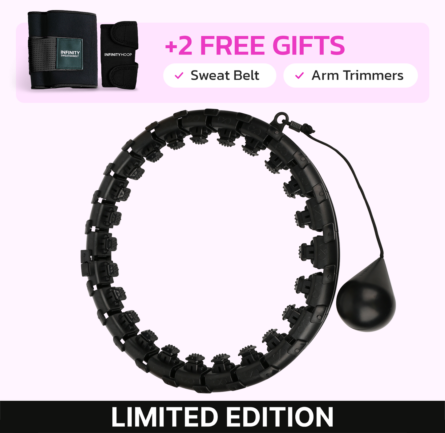 INFINITY HOOP PLUS (Arm Trimmer Offer)